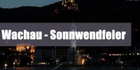 Wachau – Sonnwendfeier